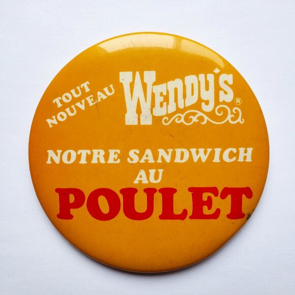 Wendy's Notre Sandwich Au Poulet Large Pinback Button Pin - Picture 1 of 2